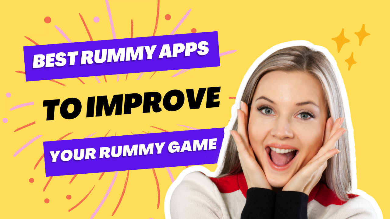 Best Rummy Apps to Improve Your Rummy Game