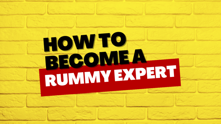 How to Become a Rummy Expert