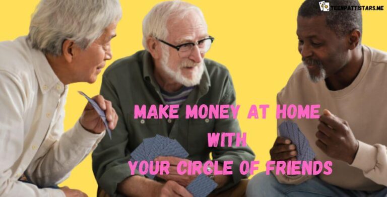Make Money at Home With Your Circle of Friends