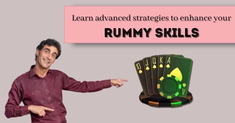 Learn advanced strategies to enhance your Rummy skills