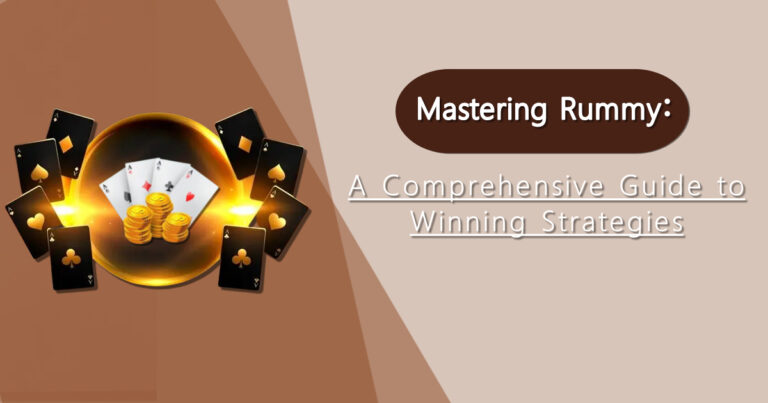 Mastering Rummy: A Comprehensive Guide to Winning Strategies