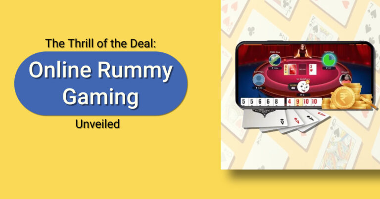 The Thrill of the Deal: Online Rummy Gaming Unveiled