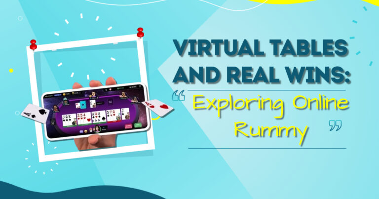 Virtual Tables and Real Wins: Exploring Online Rummy
