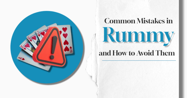 Common Mistakes in Rummy and How to Avoid Them