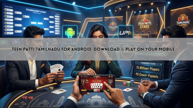 Teen Patti Tamilnadu for Android: Download & Play on Your Mobile
